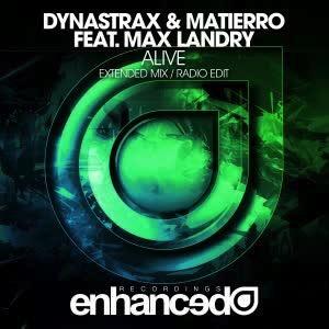 Alive (Extended Mix) by Dynastrax Matierro feat. Max Landry