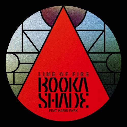 Line Of Fire (Radio Edit) by Booka Shade Feat. Karin Park