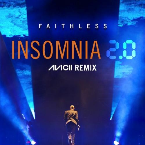 Insomnia 2.0 (Avicii Extended Remix) by Faithless 