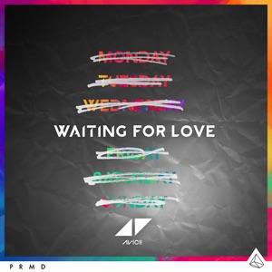 Waiting For Love by Avicii 