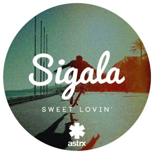 Sweet Lovin' by Sigala 