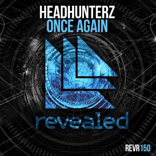 Once Again (Original Mix) by Headhunterz 