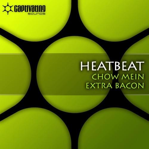 Extra Bacon (Original Mix) by Heatbeat 