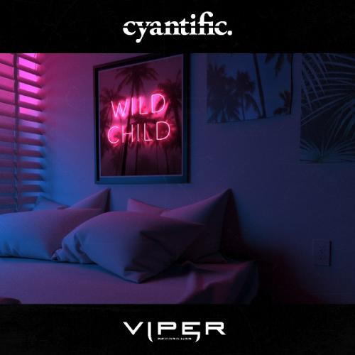 Wild Child (Radio Edit) by Cyantific 