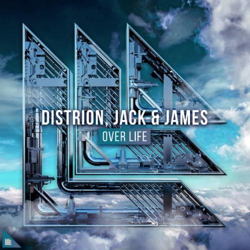 Over Life (Radio Edit) by Distrion, Jack &amp; James 