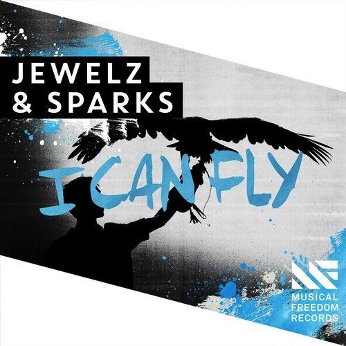 I Can Fly (Extended Mix) by Jewelz &amp; Sparks 