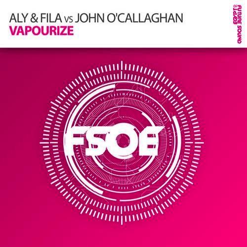 Vapourize (Radio Edit) by Aly &amp; Fila &amp; John O'callaghan 