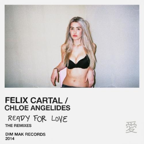 Ready For Love (Tai Radio Mix) by Felix Cartel Feat. Chloe Angelides