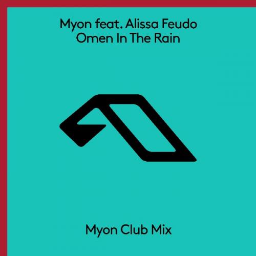 Omen In The Rain (Myon Radio Edit) by Myon feat. Alissa Feudo