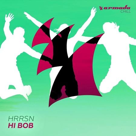 Hi Bob (Radio Edit) by Hrrsn 