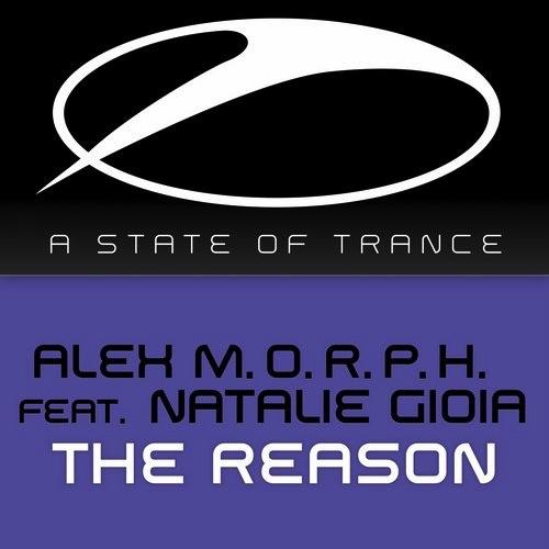 The Reason (Club Mix) by Alex M.o.r.p.h. Feat. Natalie Gioia