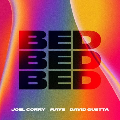 Bed by Joel Corry/RAYE/David Guetta 
