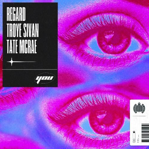 You by Regard/Troye Sivan feat. Tate McRae