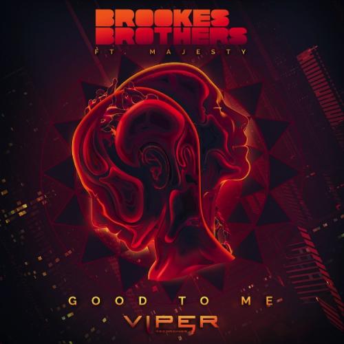 Good To Me (feat. Majesty) by Brookes Brothers 