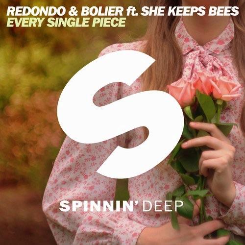 Every Single Piece (Original Mix) by Redondo &amp; Bolier Feat. She Keeps Bees