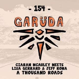 A Thousand Roads (Original Mix) by Ciaran McAuley meets Lisa Gerrard &amp; Jeff Rona