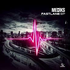 Fast Lane (Feat. Texas) by Mediks 