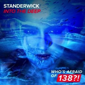 Into The Deep (Original Mix) by Standerwick 