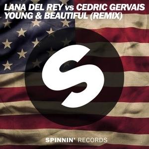 Young &amp; Beautiful (Radio Edit) by Lana Del Rey V Cedric Gervais 