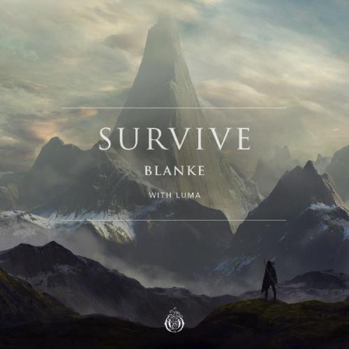 Survive by Blanke with Luma