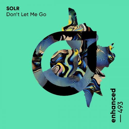 Don't Let Me Go by Solr 