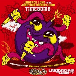 Timebomb by Laidback Luke Featuring Jonathan Mendelsohn