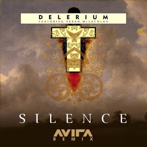 Silence (AVIRA Remix) by Delerium feat. Sarah McLachlan