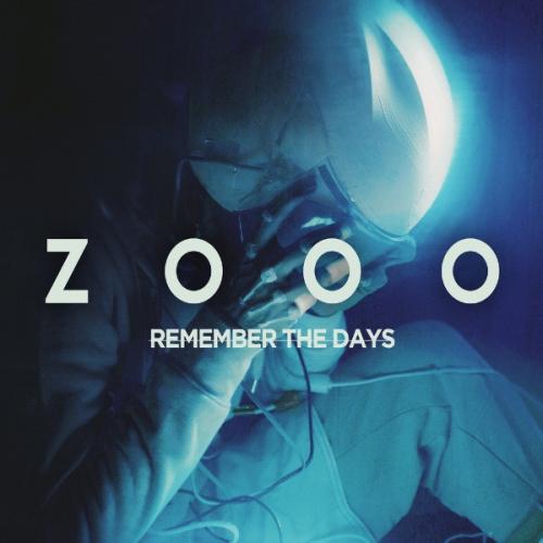 Remember The Days by ZOOO 