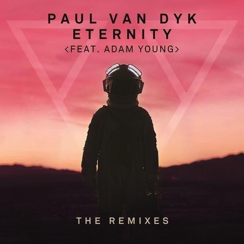 Eternity (Alex M.o.r.p.h. Club Mix) by Paul Van Dyk Feat. Adam Young