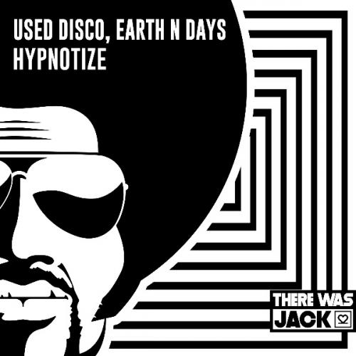 Hypnotize (Radio Edit) by Used Disco Earth n Days