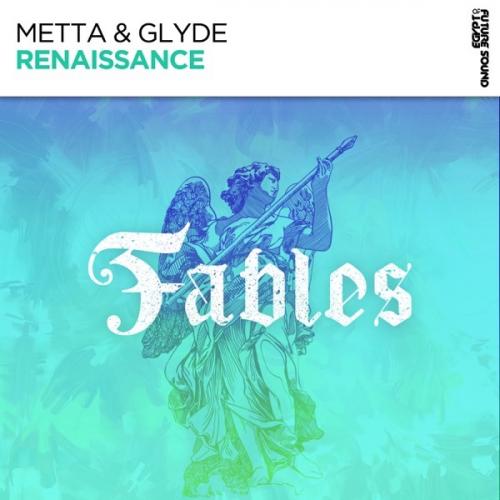Renaissance (Extended Mix) by Metta &amp; Glyde 