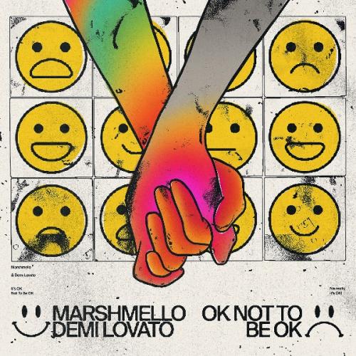 OK Not to Be OK by Marshmello &amp; Demi Lovato 