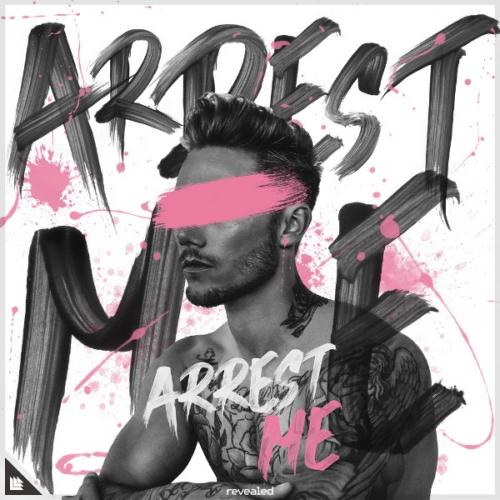 Arrest Me (Radio Edit) by KAAZE 