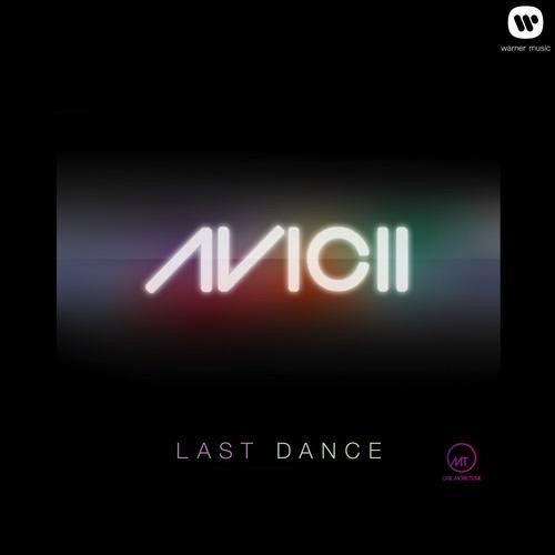 Last Dance (Original Club Instrumental) by Avicii 